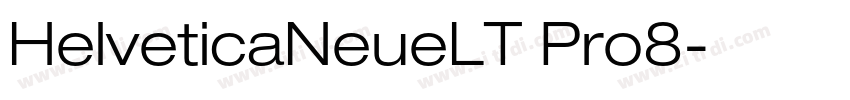 HelveticaNeueLT Pro8字体转换 HelveticaNeueLT Pro8字体转换